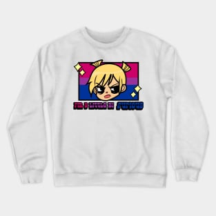 Bi furious Crewneck Sweatshirt